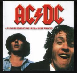 AC-DC : A Vulgar Display of Ultra Rare Tracks (Compilation)